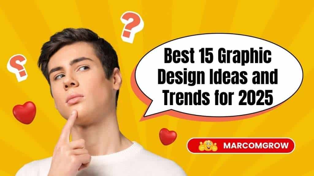 Best 15 Graphic Design Ideas and Trends for 2025
